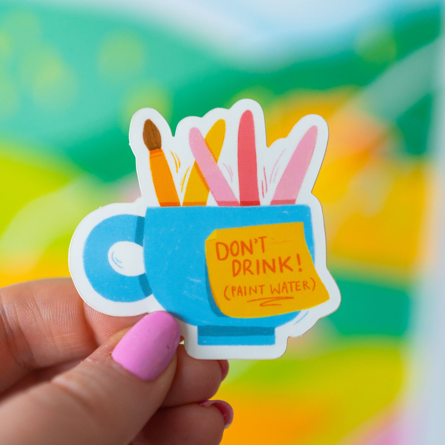 Paint Water - Don't Drink! Sticker